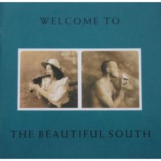 The Beautiful South   Welcome To