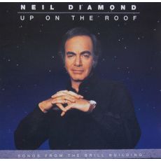 Neil Diamond  Up on the roof